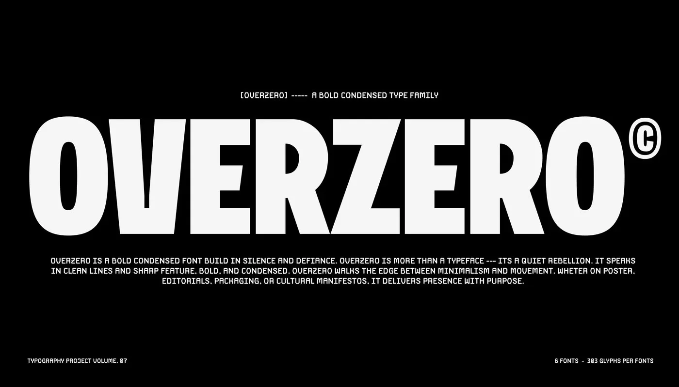 Overzero: Bộ font Condensed đậm nét lấy cảm hứng từ chữ gỗ và poster hiện đại