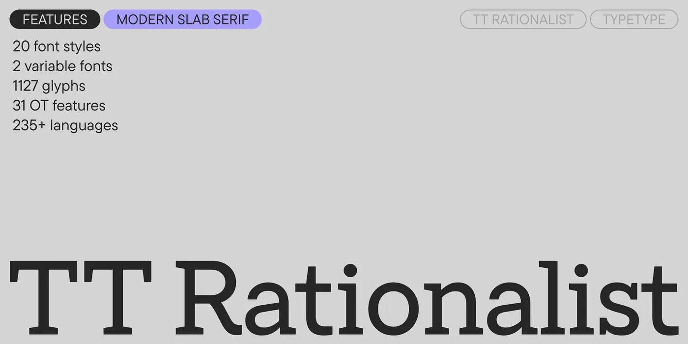 TypeType Refines Slab Serif Design with TT Rationalist v1.100